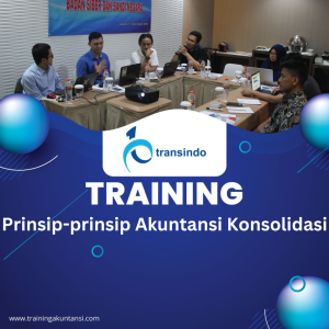 TRAINING PRINSIP-PRINSIP AKUNTANSI KONSOLIDASI