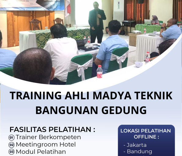 TRAINING AHLI MADYA TEKNIK BANGUNAN GEDUNG