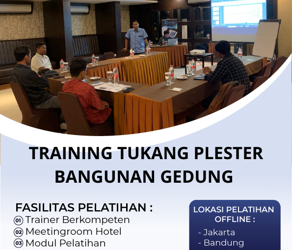 TRAINING TUKANG PLESTER BANGUNAN GEDUNG
