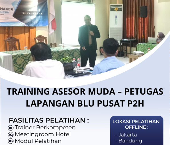 TRAINING ASESOR MUDA - PETUGAS LAPANGAN BLU PUSAT P2H