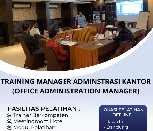 TRAINING MANAGER ADMINSTRASI KANTOR (OFFICE ADMINISTRATION MANAGER)