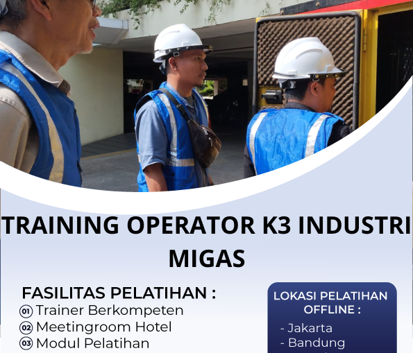 TRAINING OPERATOR K3 INDUSTRI MIGAS