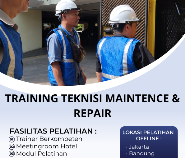 TRAINING TEKNISI MAINTENCE & REPAIR