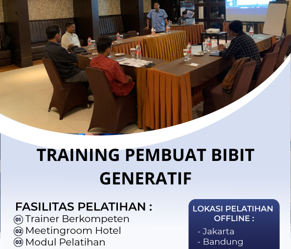 TRAINING PEMBUAT BIBIT GENERATIF