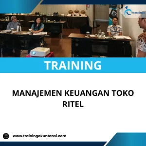 TRAINING MANAJEMEN KEUANGAN TOKO RITEL
