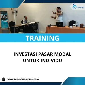 TRAINING INVESTASI PASAR MODAL UNTUK INDIVIDU