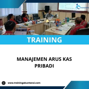TRAINING MANAJEMEN ARUS KAS PRIBADI