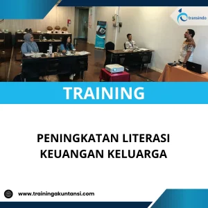 TRAINING PENINGKATAN LITERASI KEUANGAN KELUARGA