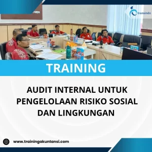 Pelatihan pengelolaan risiko sosial dan lingkungan