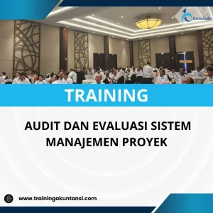 Pelatihan evaluasi proyek organisasi