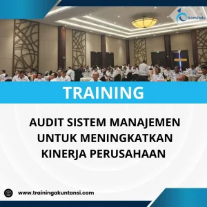 Pelatihan audit internal untuk peningkatan kinerja