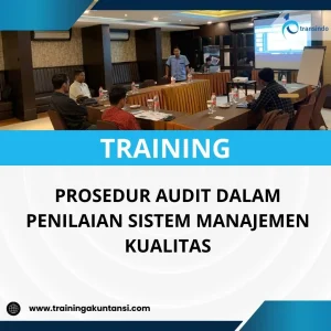 Pelatihan prosedur audit kualitas