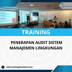 Pelatihan penerapan audit lingkungan organisasi