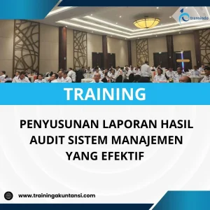 Pelatihan penulisan laporan audit internal