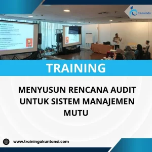 Pelatihan audit internal sistem manajemen mutu