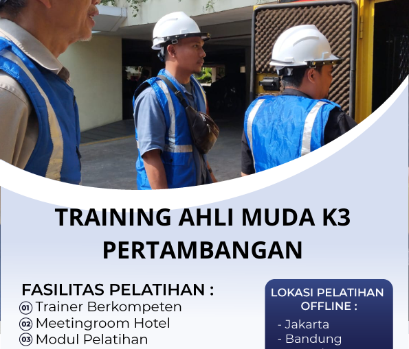 TRAINING AHLI MUDA K3 PERTAMBANGAN