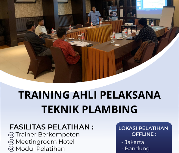 TRAINING AHLI PELAKSANA TEKNIK PLAMBING