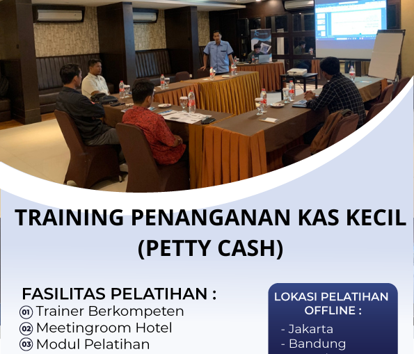 TRAINING PENANGANAN KAS KECIL (PETTY CASH)