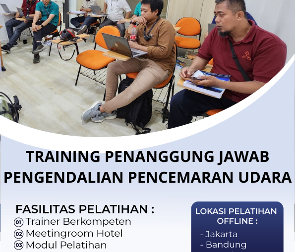 TRAINING PENANGGUNG JAWAB PENGENDALIAN PENCEMARAN UDARA