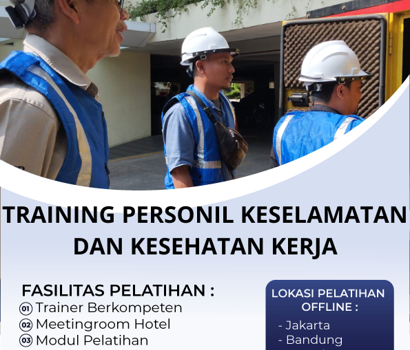 TRAINING PERSONIL KESELAMATAN DAN KESEHATAN KERJA