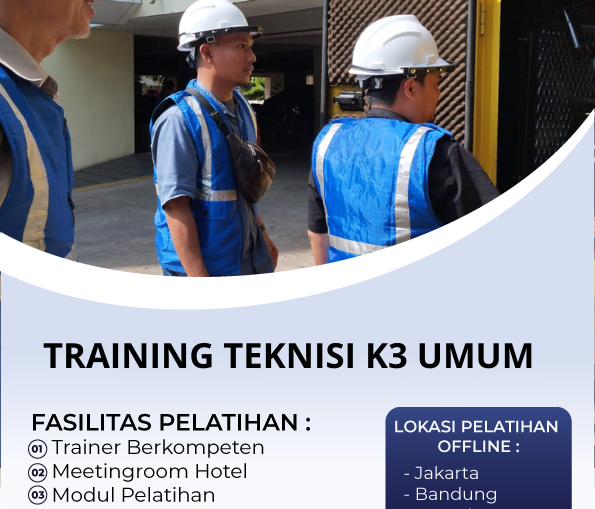 TRAINING TEKNISI K3 UMUM