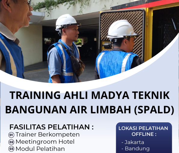 TRAINING AHLI MADYA TEKNIK BANGUNAN AIR LIMBAH (SPALD)