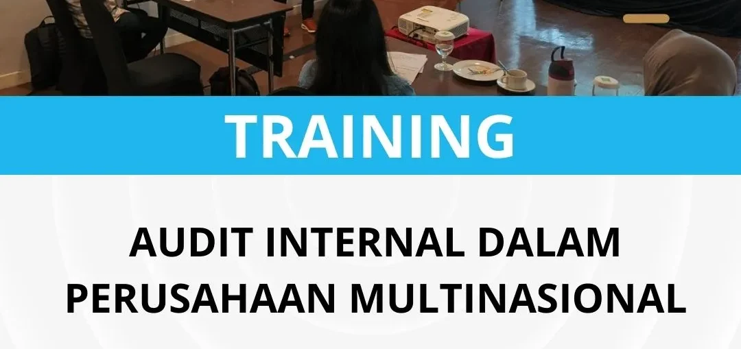 PELATIHAN AUDIT INTERNAL DALAM PERUSAHAAN MULTINASIONAL