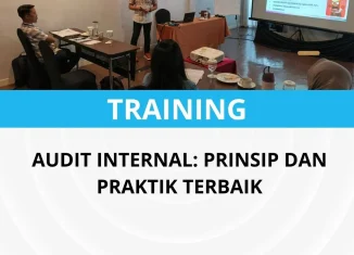 PELATIHAN AUDIT INTERNAL PRINSIP DAN PRAKTIK TERBAIK