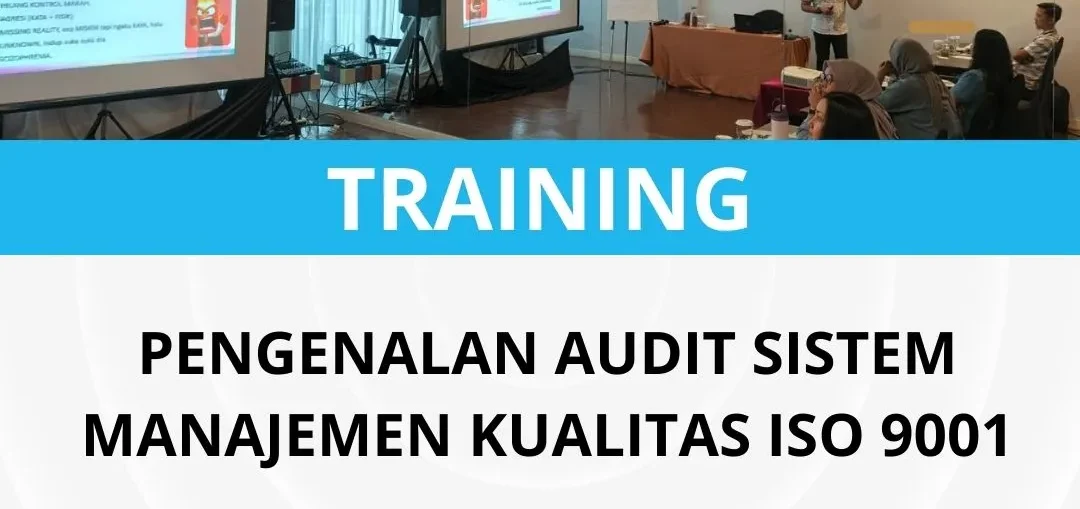 Pelatihan pengenalan audit sistem manajemen kualitas
