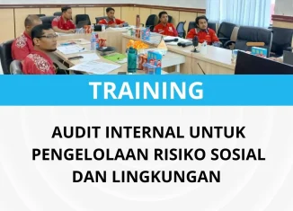 Pelatihan pengelolaan risiko sosial dan lingkungan