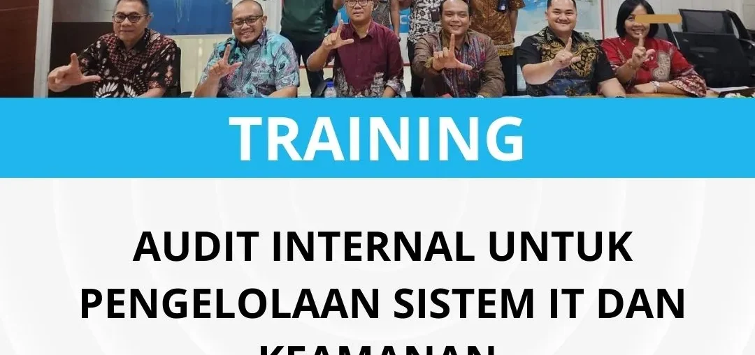 Pelatihan Audit internal untuk keamanan informasi
