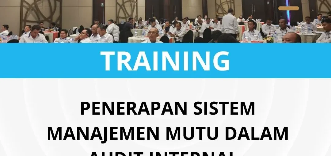 Pelatihan audit ISO 9001 untuk auditor internal