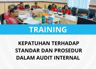 Pelatihan standar dan prosedur audit internal