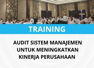 Pelatihan audit internal untuk peningkatan kinerja