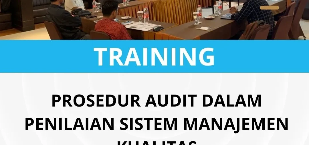 Pelatihan prosedur audit kualitas