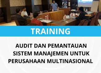 Pelatihan audit dan pemantauan sistem manajemen untuk perusahaan multinasional